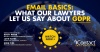 Email Basics: What Our Lawyers Let Us Say About GDPR