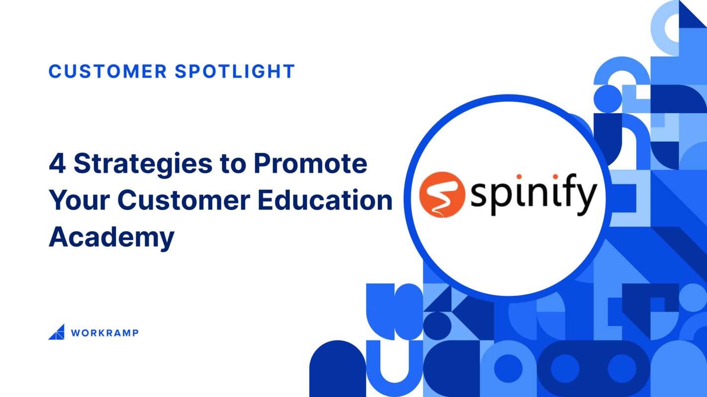 Strategies to Promote a Customer Ed Academy | WorkRamp
