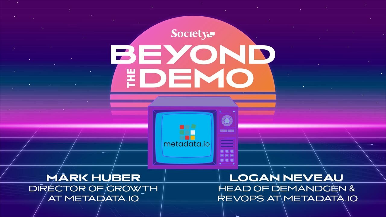 Beyond the Demo with Metadata.io