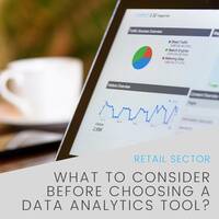 What To Consider Before Choosing A Data Analytics Tool?