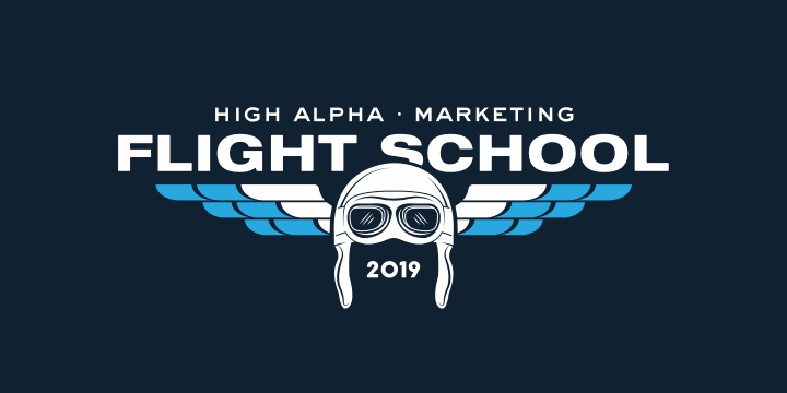 Top Takeaways from the 2019 High Alpha Marketing Flight School