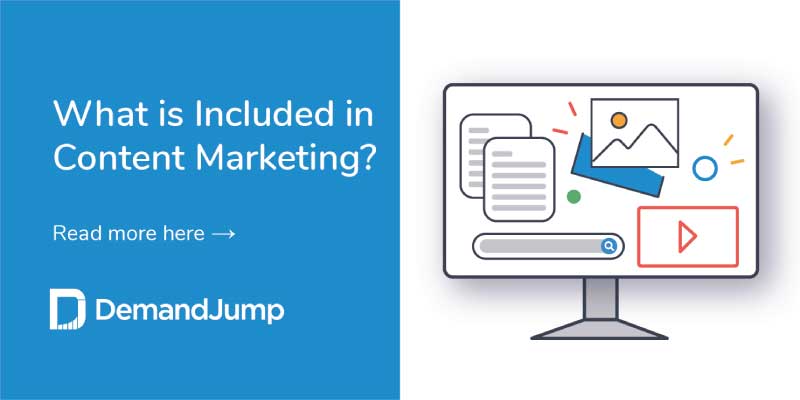 What is Included in Content Marketing?