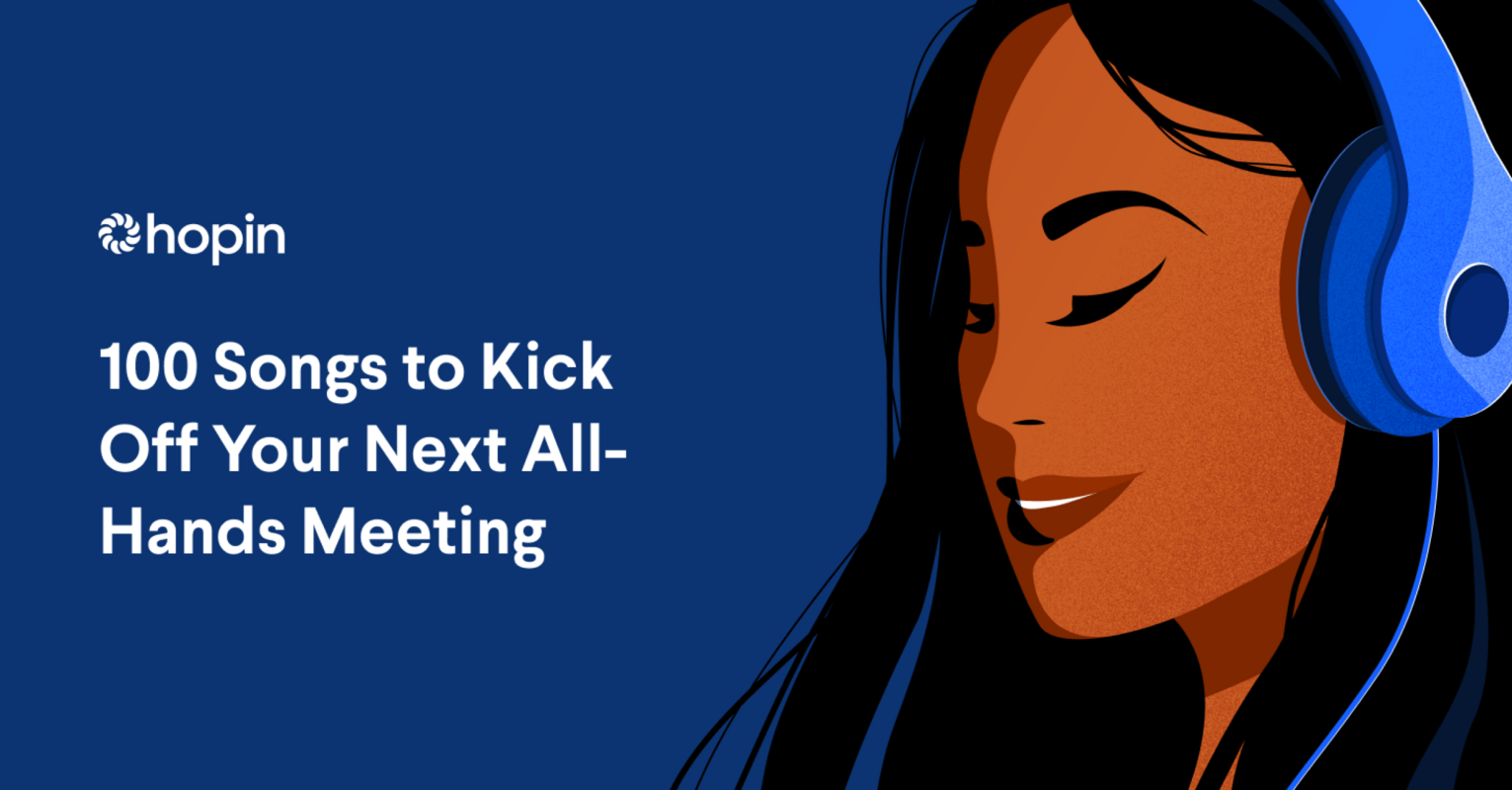 100 Songs to Kick Off Your Next All-Hands Meeting