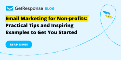 Email Marketing for Non-profits: Practical Tips and Inspiring Examples to Get You Started