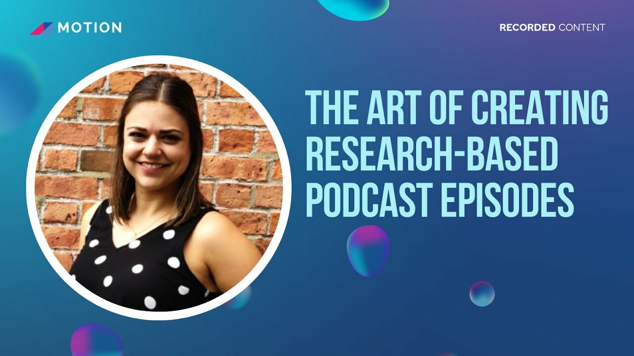 The art of creating research-based podcast episodes with Olivia Brown
