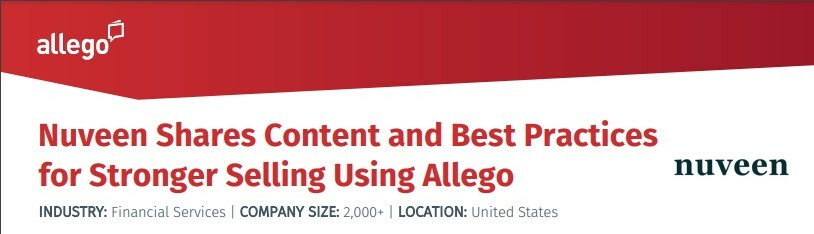 Nuveen Shares Content and Best Practices for Stronger Selling Using Allego 