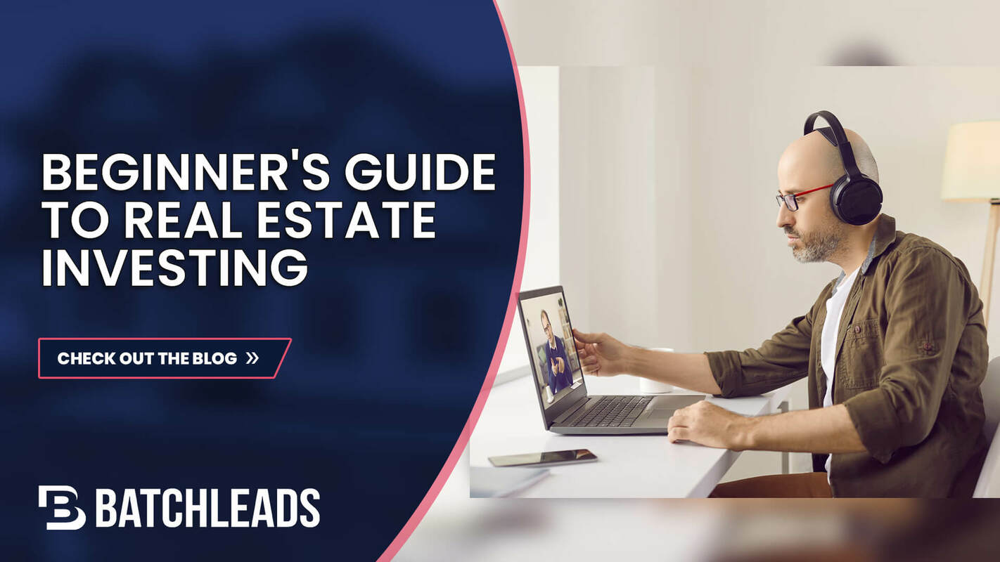 The Beginner's Guide to Investing in Real Estate