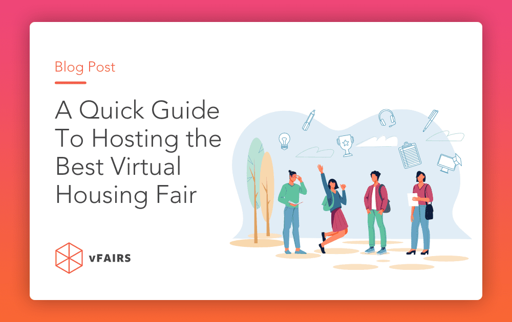 Hosting Virtual Housing Fairs: A Quick Guide