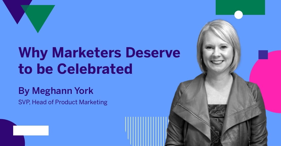 Why Marketers Deserve to be Celebrated