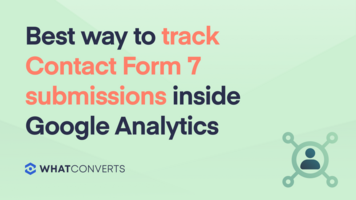 Best Way to Track Contact Form 7 Submissions Inside Google Analytics