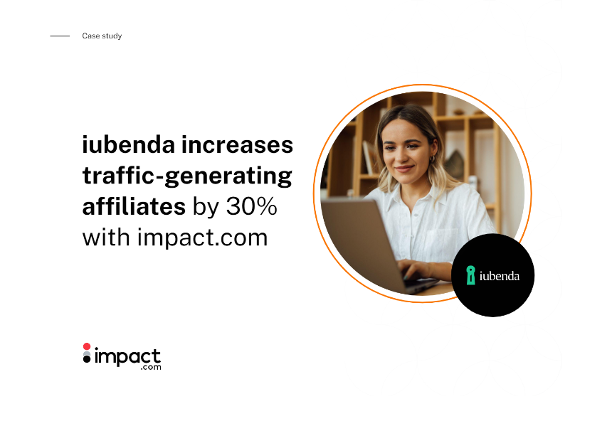 iubenda increases traffic-generating affiliates by 30% with impact.com