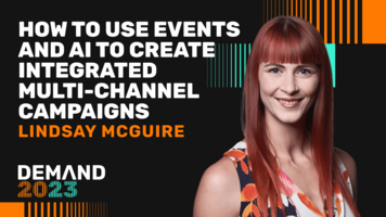 How to use events and AI to create integrated multi-channel campaigns