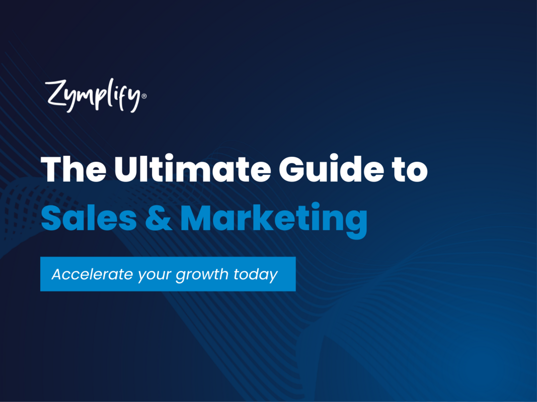Ultimate Guide To Sales & Marketing
