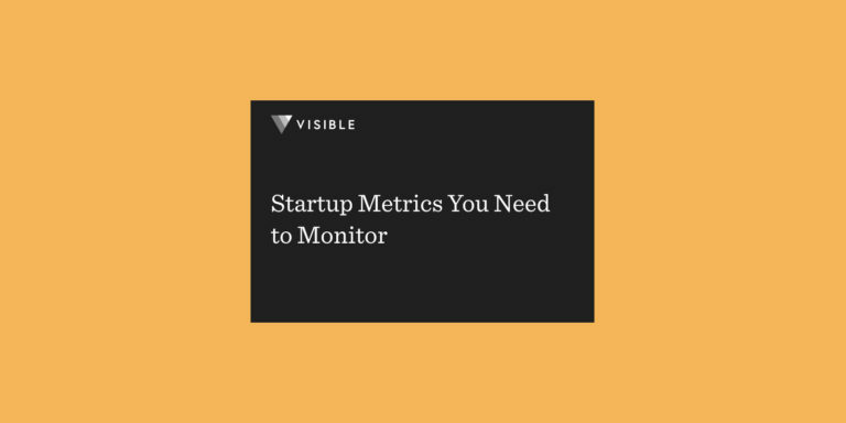 Startup Metrics You Need to Monitor