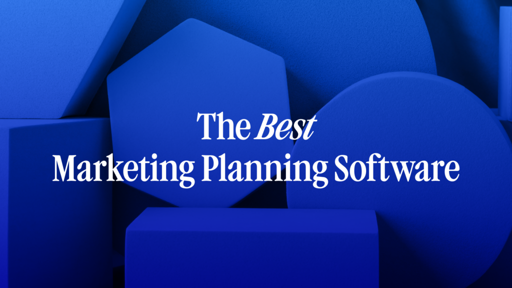Introducing The Best Marketing Planning Software