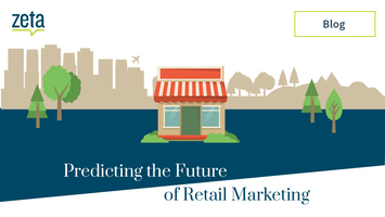 Predicting the Future of Retail Marketing