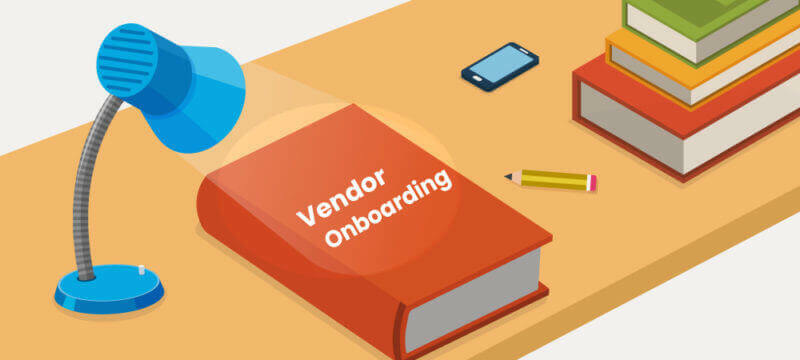 What is Vendor Onboarding? Everything You Need to Know
