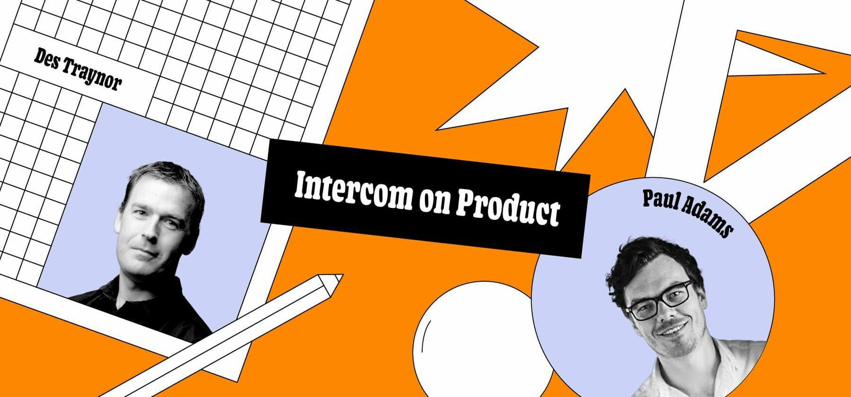 Introducing Intercom on Product, our brand new podcast series