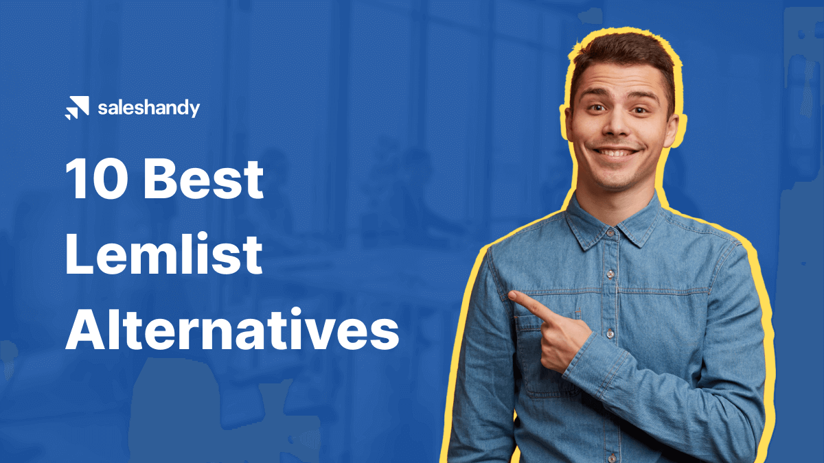 10 Best Lemlist Alternatives 2024 (Updated)