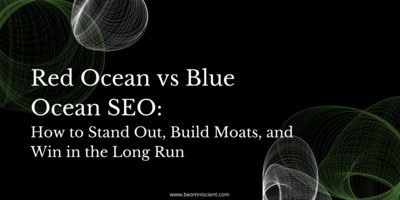 Red Ocean vs Blue Ocean SEO