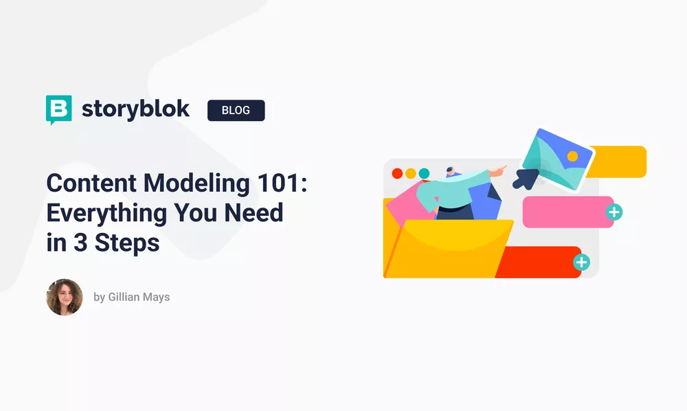 Content Modeling: Everything You Need in 3 Steps