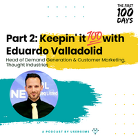 Keepin' it 100 with Eduardo Valladolid, Thought Industries (Part 2)