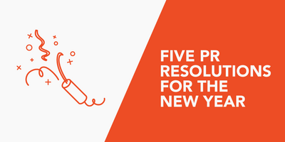 5 PR Resolutions for the New Year