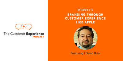 Branding Through Customer Experience Like Apple