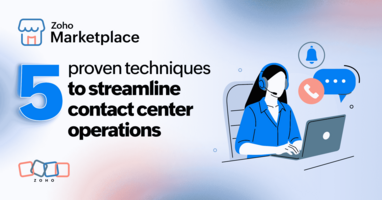 ProTips: 5 proven techniques to streamline contact center operations
