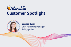 Iterable Customer Spotlight: Jessica Owen From Policygenius