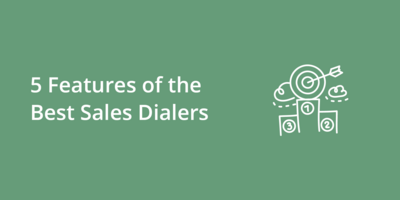 5 Features of the Best Sales Dialers