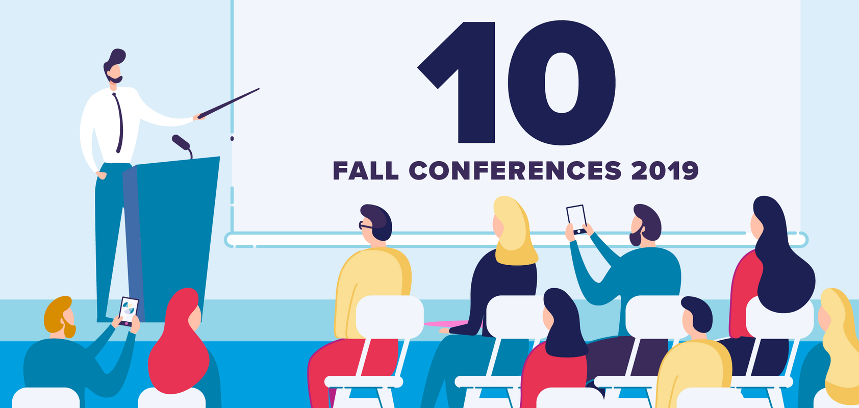 Top 10 conferences that should be on your calendar this fall