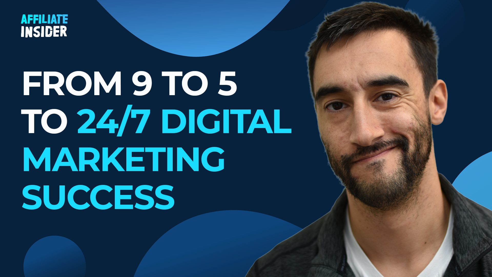 From 9 to 5 to 24/7 Digital Marketing Success with Mike Killen
