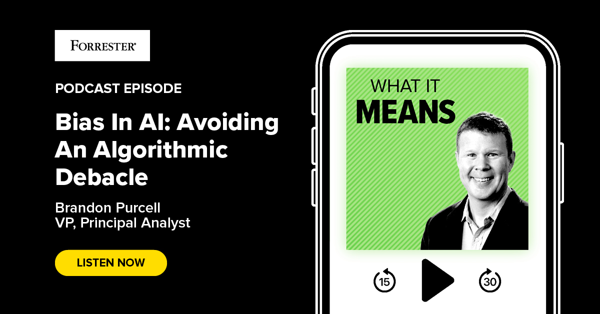 Bias In AI: Avoiding An Algorithmic Debacle