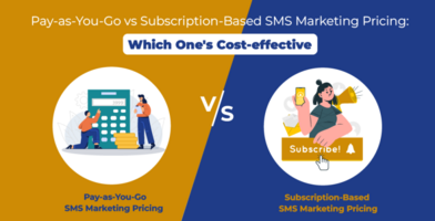 Pay-as-You-Go vs Subscription-Based SMS Marketing Pricing: Which One's Cost-effective