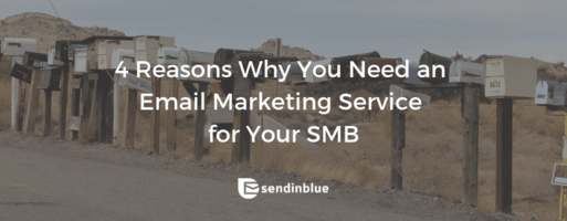 4 Reasons Why You Need an Email Marketing Services Provider for Your SMB