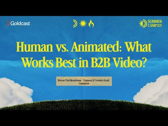Human vs. Animated: What Works Best in B2B Video? - Goldcast
