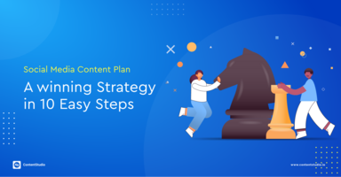 Social Media Content Plan: A winning Strategy in 10 Easy Steps
