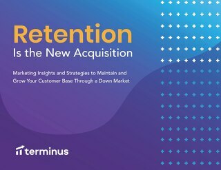 Customer Retention Is the New Acquisition