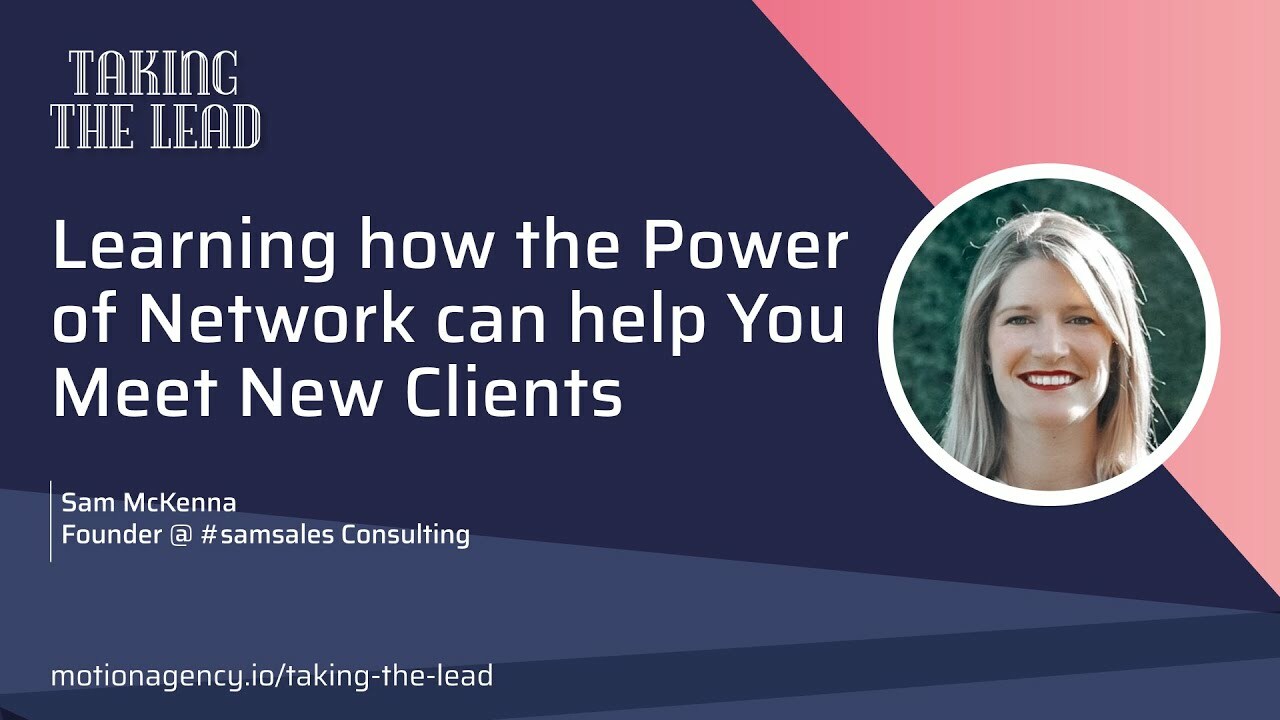 Understanding the power of your network with Samantha McKenna