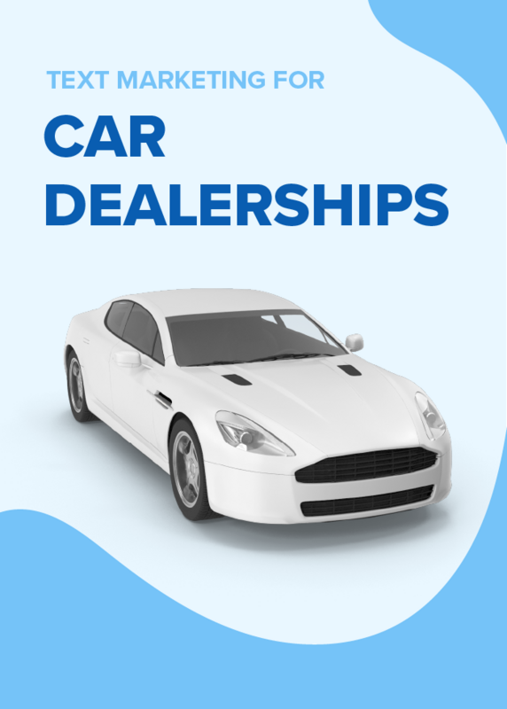 SMS marketing for car dealerships