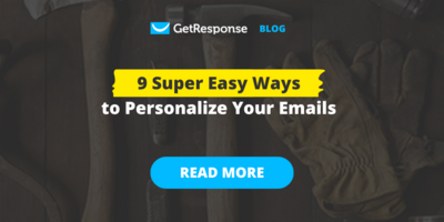 9 Super-Easy Ways to Personalize Your Emails