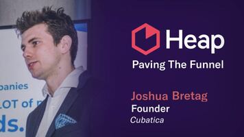 Paving the Funnel: Joshua Bretag (Cubatica)