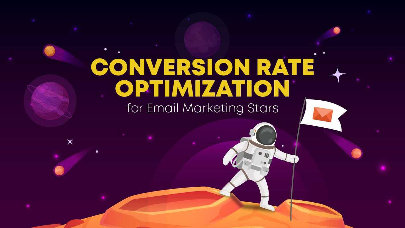 Conversion Rate Optimization for Email Marketing Stars