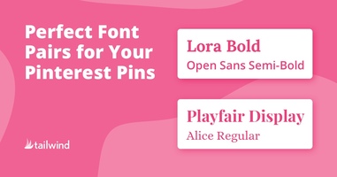 Perfect Font Pairs for Your Pinterest Pins