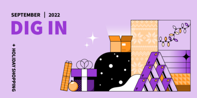 DIG IN: Digital Insights, Go-to Information and News for September 2022