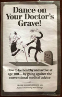 Dance On Your Doctors Grave Pamphlet - Swipe File