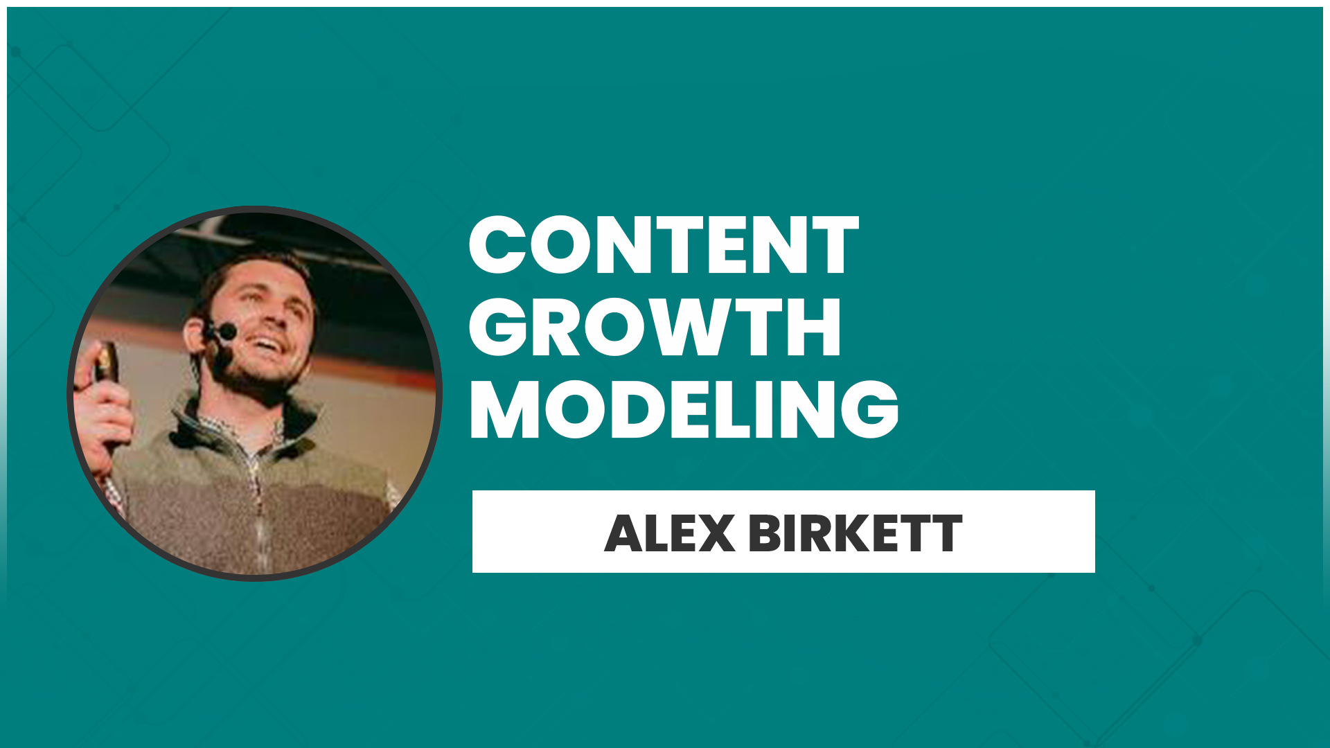 Alex Birkett: Content Growth Modeling