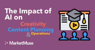 The Impact of AI on Creativity, Content Planning and Operations