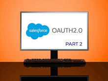 OneSpan Sign Developers: OAuth Event Notification for Salesforce – Part 2